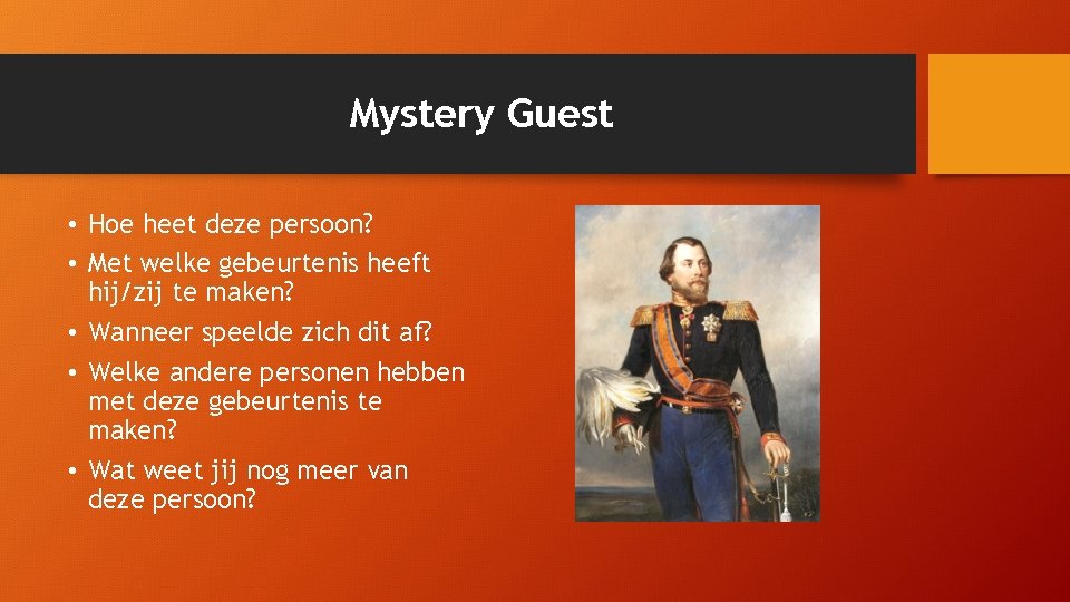 Mystery Guest • Hoe heet deze persoon? • Met welke gebeurtenis heeft hij/zij te