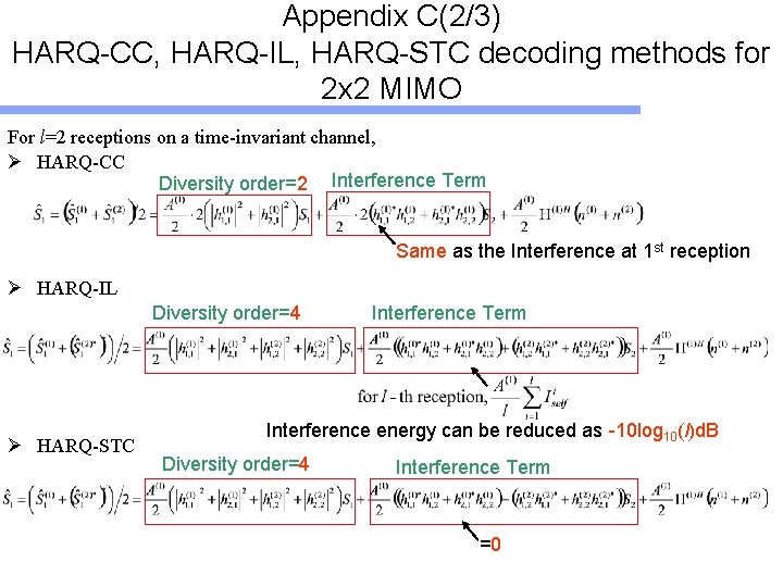 Appendix C(2/3) HARQ-CC, HARQ-IL, HARQ-STC decoding methods for 2 x 2 MIMO For l=2