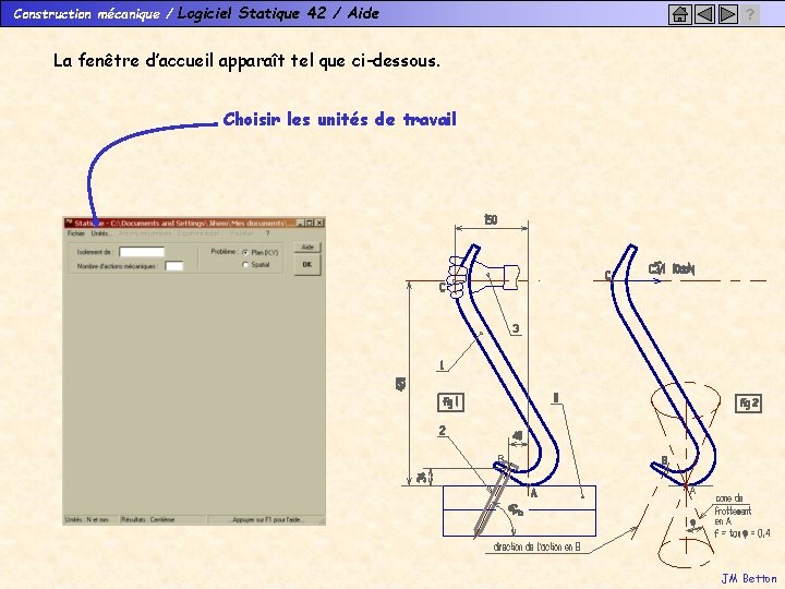 Construction mécanique / Logiciel Statique 42 / Aide ? La fenêtre d’accueil apparaît tel