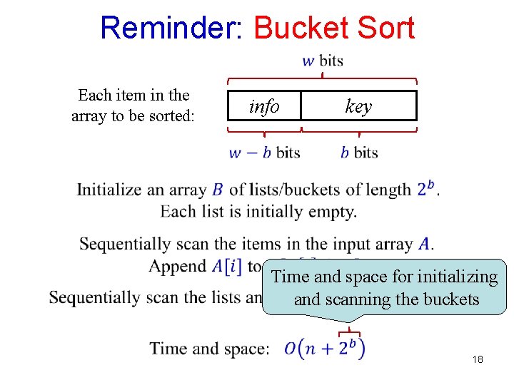 Reminder: Bucket Sort Each item in the array to be sorted: info key Time