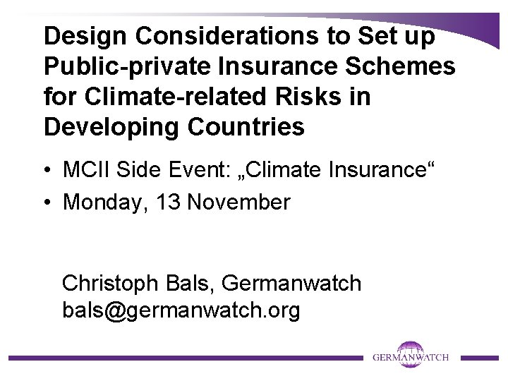 Design Considerations to Set up Public-private Insurance Schemes for Climate-related Risks in Developing Countries