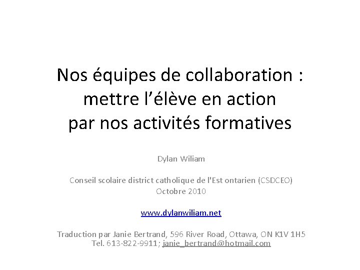 Nos équipes de collaboration : mettre l’élève en action par nos activités formatives Dylan