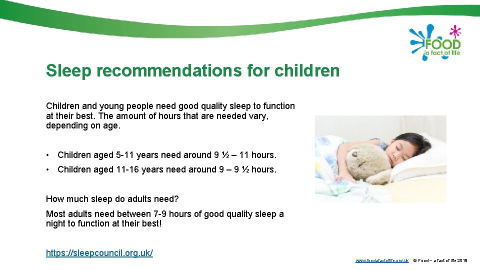 Sleep recommendations for children Children and young people need good quality sleep to function