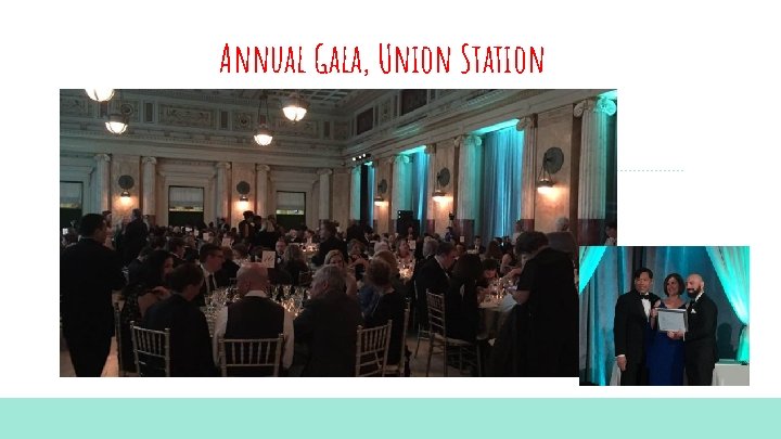 Annual Gala, Union Station 