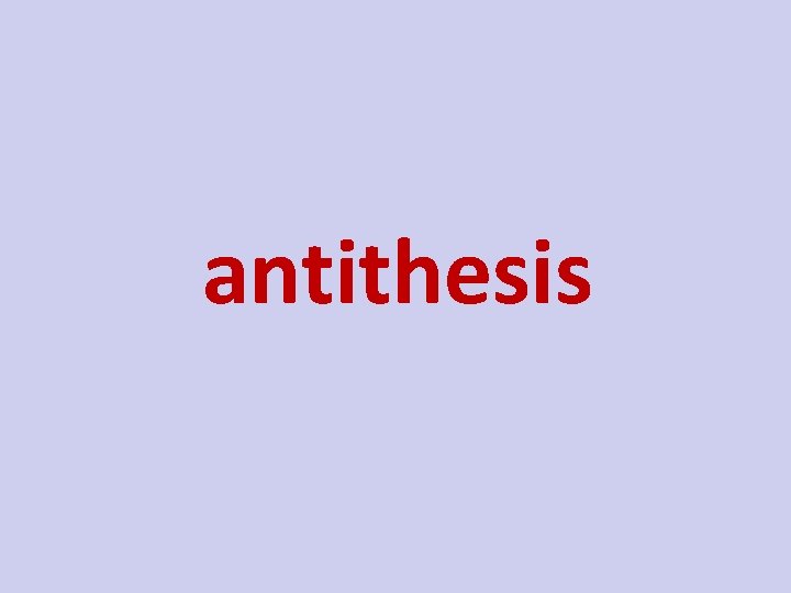 antithesis 