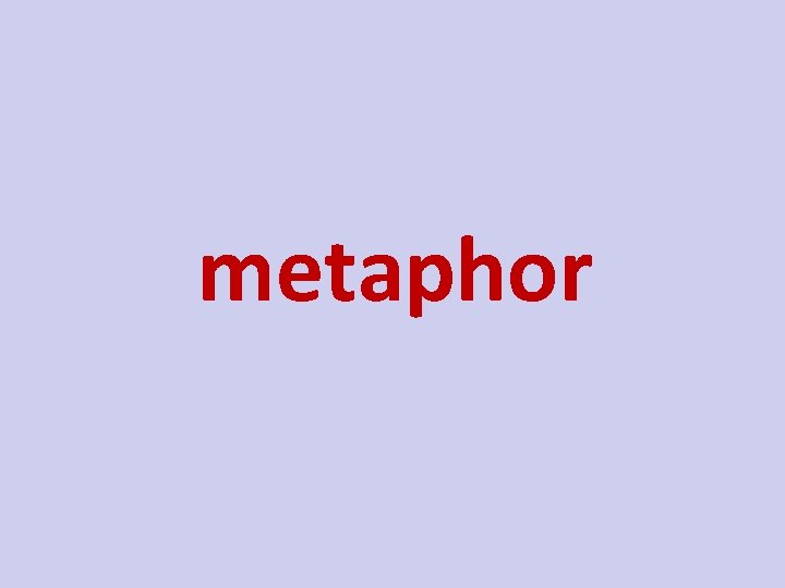 metaphor 