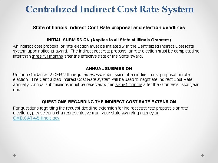 Centralized Indirect Cost Rate System State of Illinois Indirect Cost Rate proposal and election