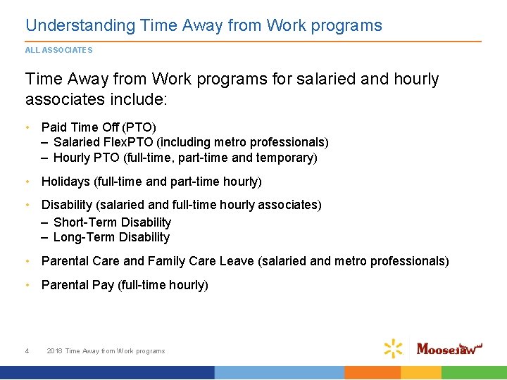 Understanding Time Away from Work programs ALL ASSOCIATES Time Away from Work programs for
