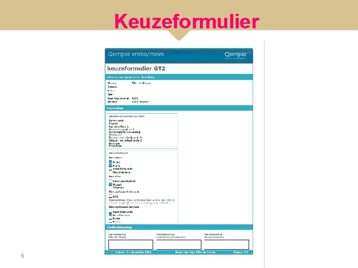 Keuzeformulier 6 