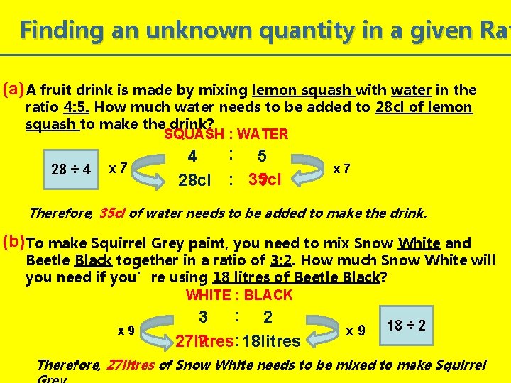 Finding an unknown quantity in a given Rat (a) A fruit drink is made