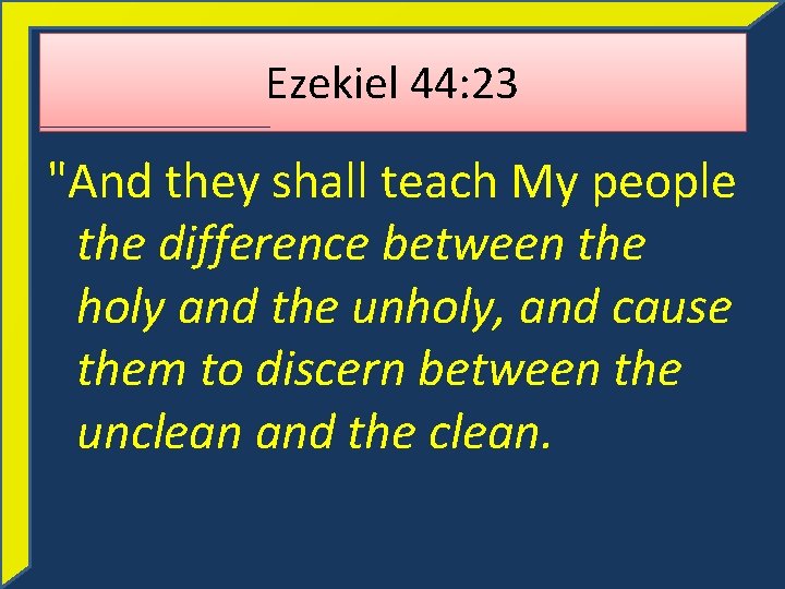 Ezekiel 44 23 And They Shall Teach My