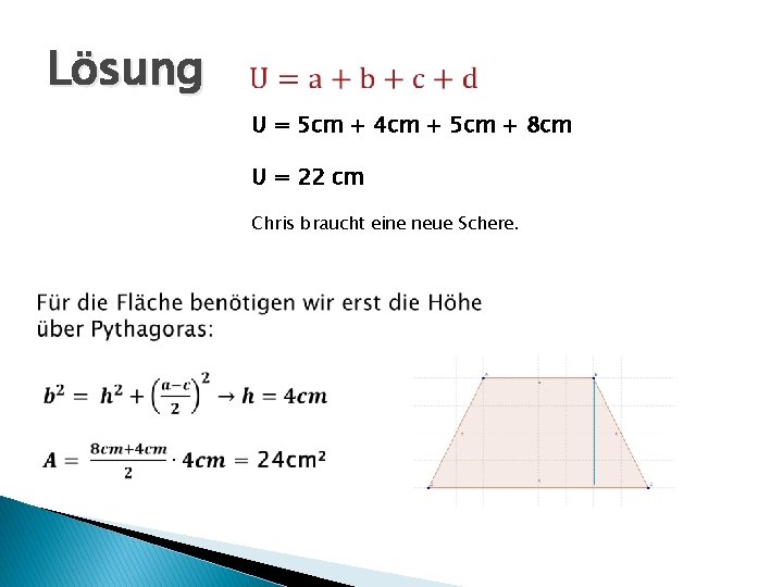 Lösung U = 5 cm + 4 cm + 5 cm + 8 cm