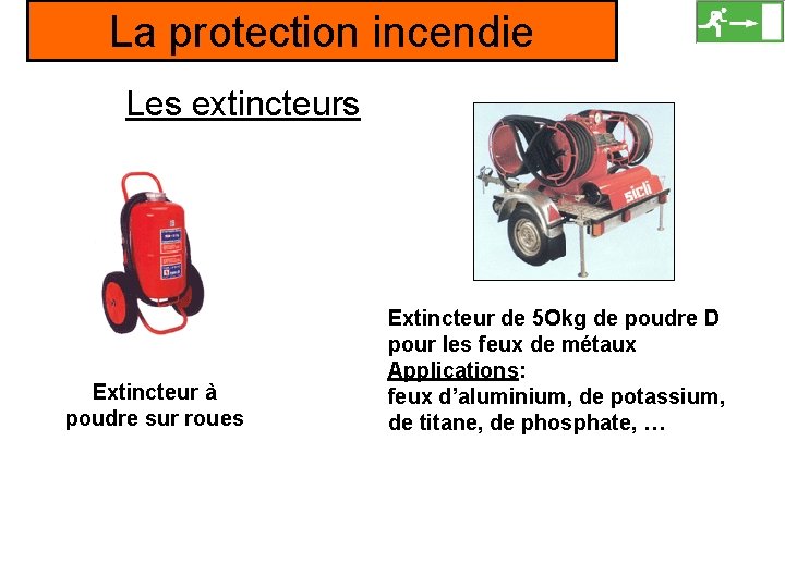 La protection incendie Les extincteurs Extincteur à poudre sur roues Extincteur de 5 Okg