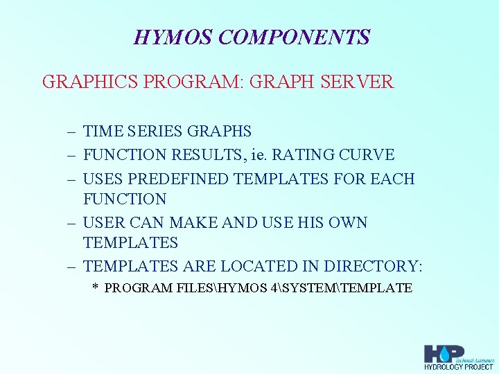 HYMOS COMPONENTS GRAPHICS PROGRAM: GRAPH SERVER – TIME SERIES GRAPHS – FUNCTION RESULTS, ie.