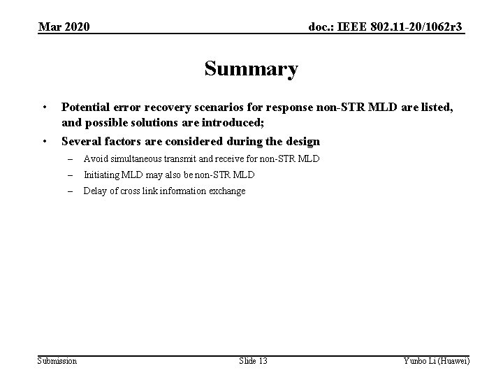 doc. : IEEE 802. 11 -20/1062 r 3 Mar 2020 Summary • Potential error