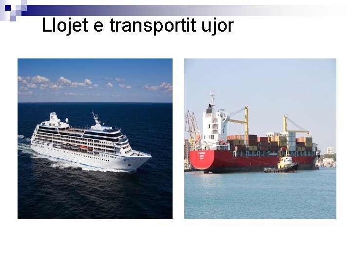 Llojet e transportit ujor 