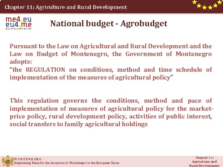 Chapter 11: Agriculture and Rural Development National budget - Agrobudget Pursuant to the Law