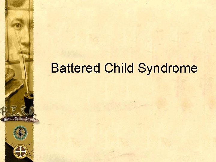 Battered Child Syndrome 