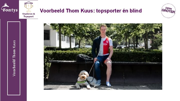 Voorbeeld Thom Kuus: topsporter én blind 