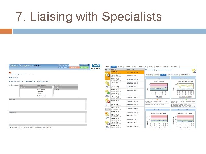 7. Liaising with Specialists 