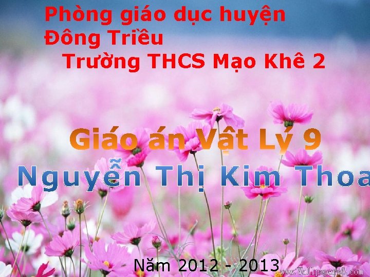 Phòng giáo dục huyện Đông Triều Trường THCS Mạo Khê 2 Năm 2012 -