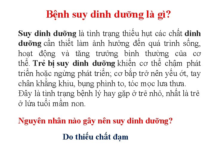 Bệnh suy dinh dưỡng là gì? Suy dinh dưỡng là tình trạng thiếu hụt