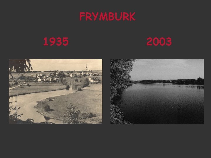 FRYMBURK 1935 2003 