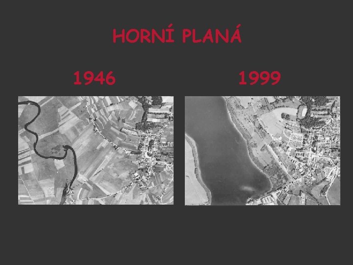 HORNÍ PLANÁ 1946 1999 