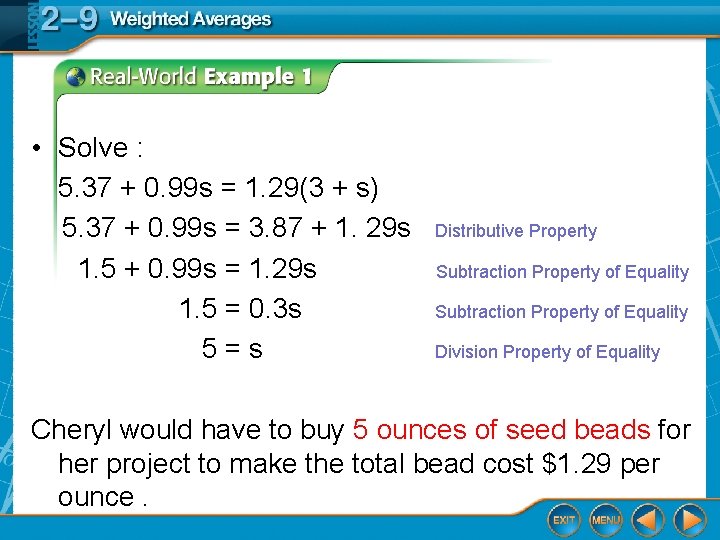  • Solve : 5. 37 + 0. 99 s = 1. 29(3 +