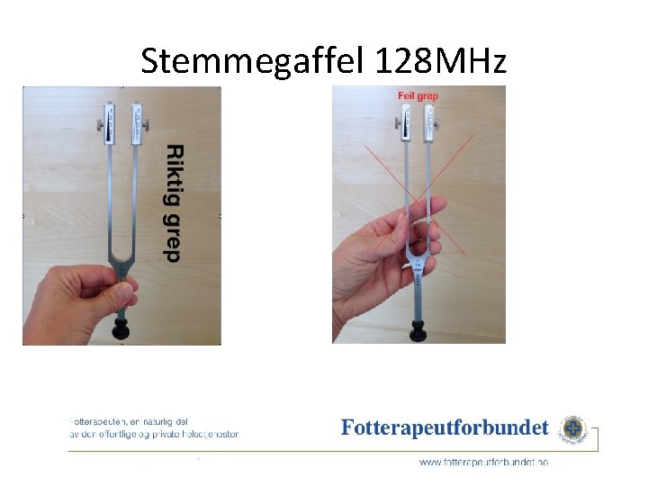 Stemmegaffel 128 MHz 