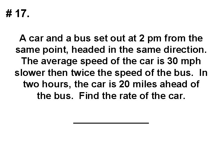 # 17. A car and a bus set out at 2 pm from the