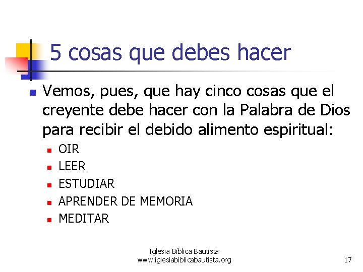 5 cosas que debes hacer n Vemos, pues, que hay cinco cosas que el