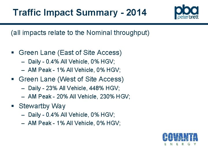 Traffic Impact Summary - 2014 (all impacts relate to the Nominal throughput) § Green