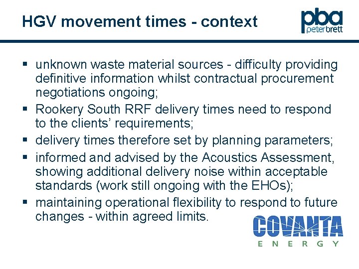 HGV movement times - context § unknown waste material sources - difficulty providing definitive