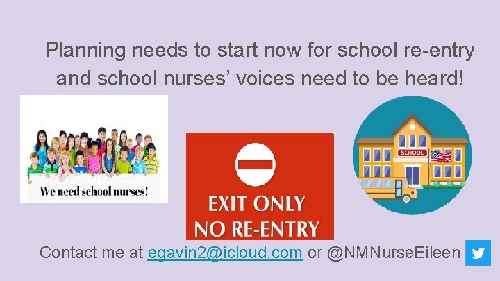 Planning needs to start now for school re-entry and school nurses’ voices need to