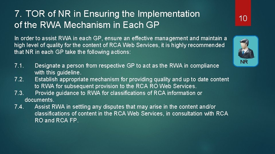 7. TOR of NR in Ensuring the Implementation of the RWA Mechanism in Each