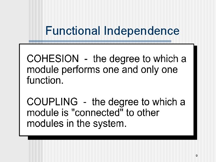 Functional Independence 9 