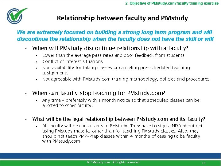 2. Objective of PMstudy. com faculty training exercise Relationship between faculty and PMstudy We
