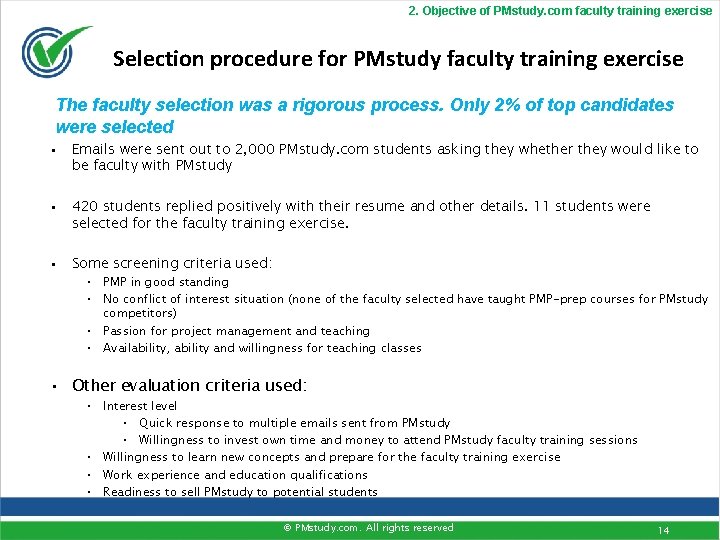 2. Objective of PMstudy. com faculty training exercise Selection procedure for PMstudy faculty training