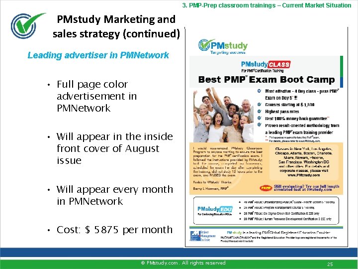 3. PMP-Prep classroom trainings – Current Market Situation PMstudy Marketing and sales strategy (continued)