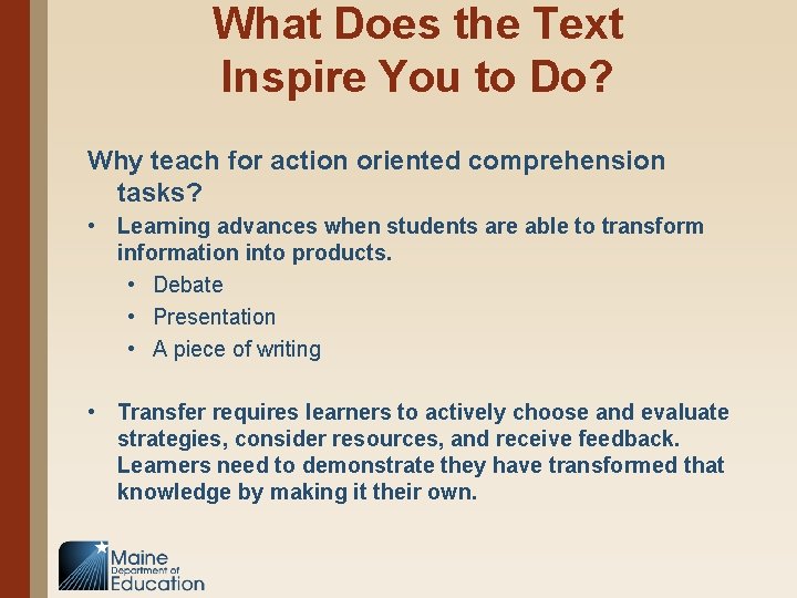 What Does the Text Inspire You to Do? Why teach for action oriented comprehension