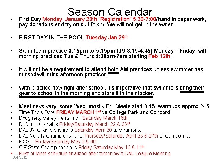  • Season Calendar First Day Monday, January 28 th “Registration” 5: 30 -7: