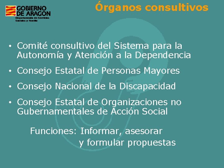 Órganos consultivos • Comité consultivo del Sistema para la Autonomía y Atención a la