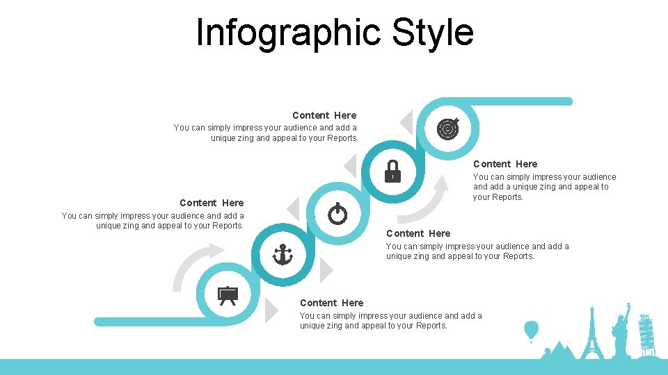Infographic Style Content Here You can simply impress your audience and add a unique Infographic Style Content Here You can simply impress your audience and add a unique