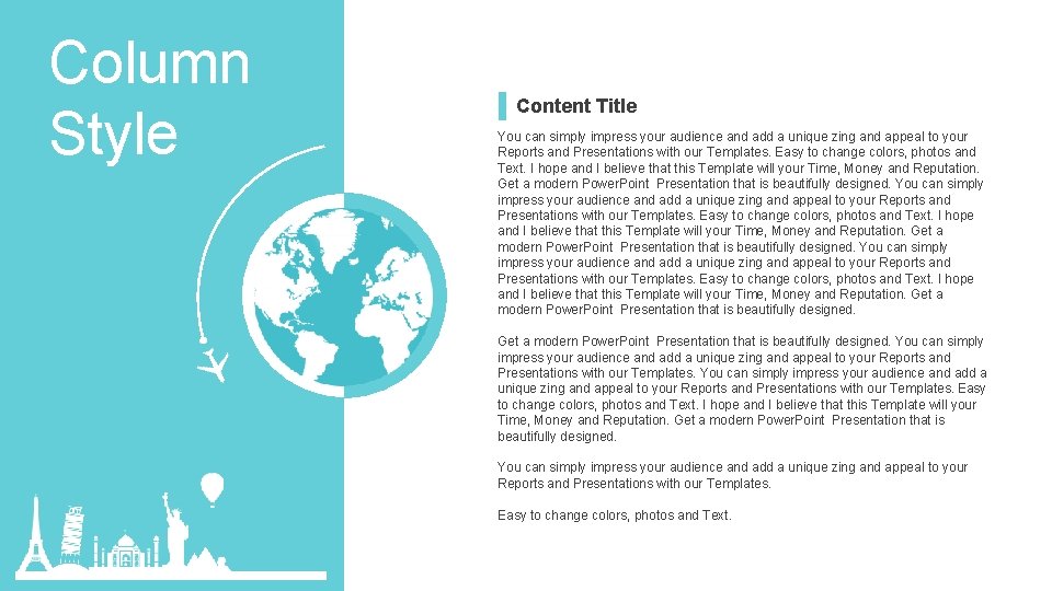 Column Style Content Title You can simply impress your audience and add a unique Column Style Content Title You can simply impress your audience and add a unique