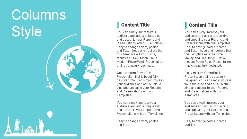 Columns Style Content Title You can simply impress your audience and add a unique Columns Style Content Title You can simply impress your audience and add a unique