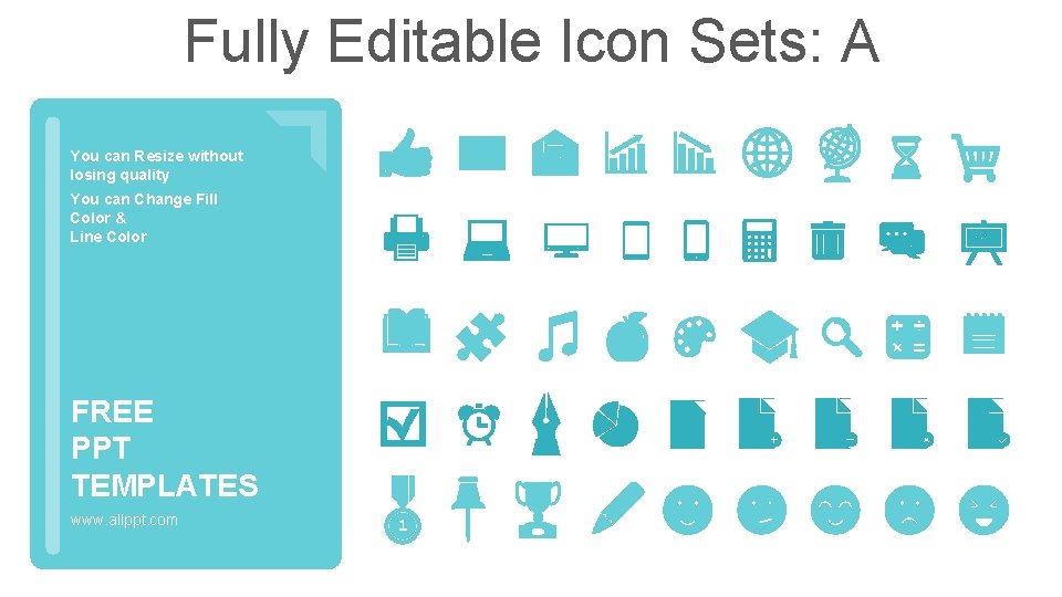 Fully Editable Icon Sets: A You can Resize without losing quality You can Change