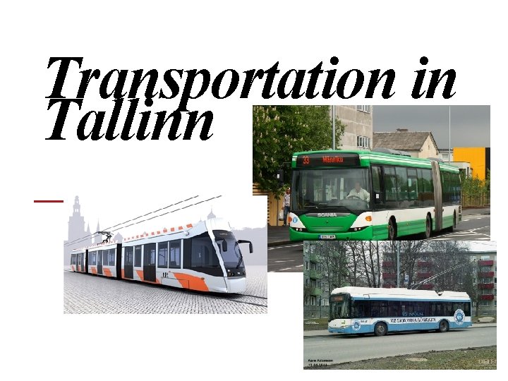 Transportation in Tallinn 