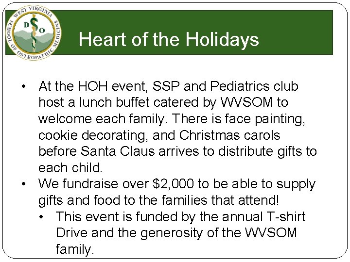 Heart of the Holidays • At the HOH event, SSP and Pediatrics club host