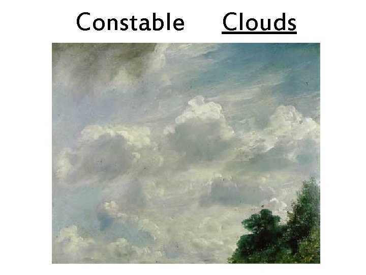 Constable Clouds Constable Clouds